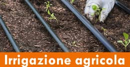 Irrigazione agricola